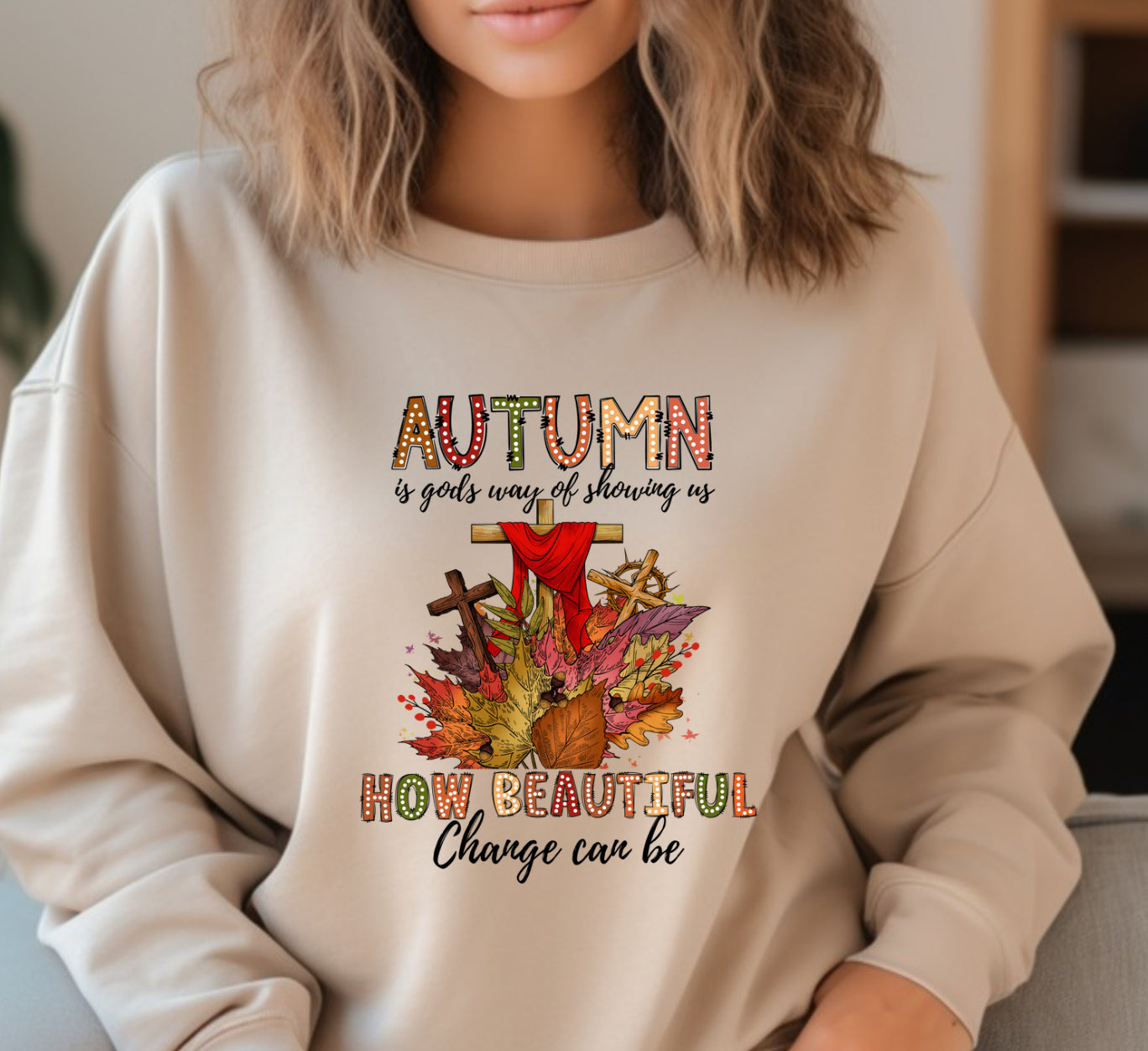 Autumn god’s creation fall Sweatshirt