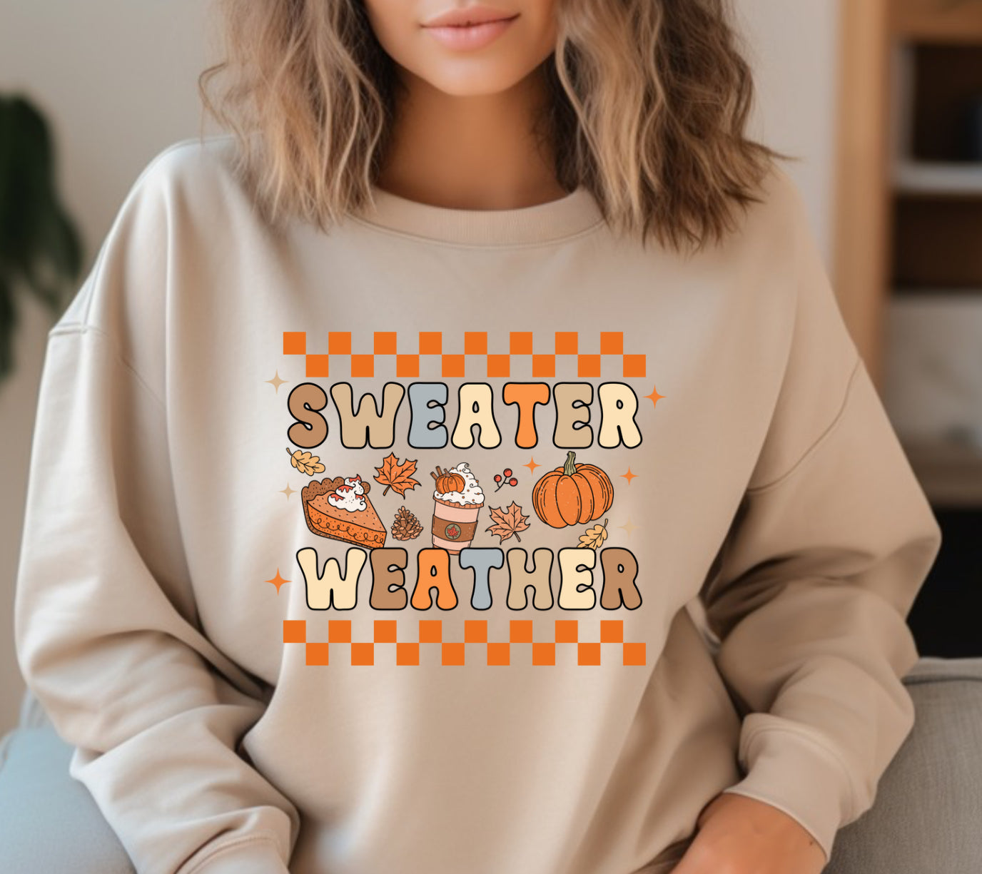 Sweater Weather Fall sweatshirt