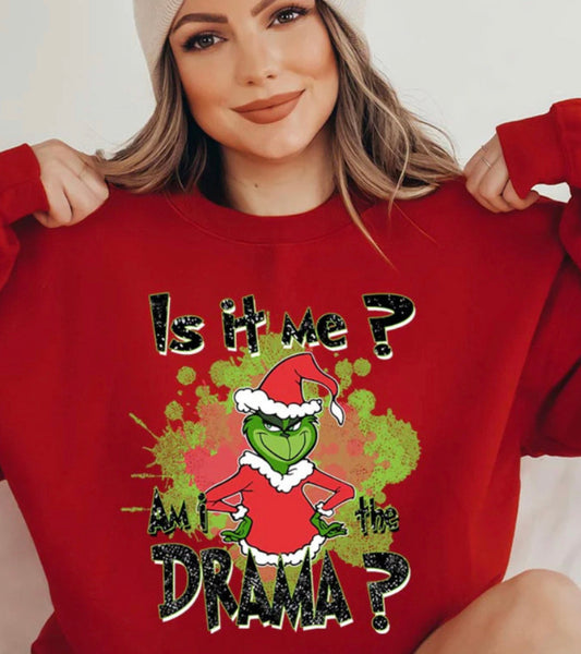 Grinch Drama sweatshirt