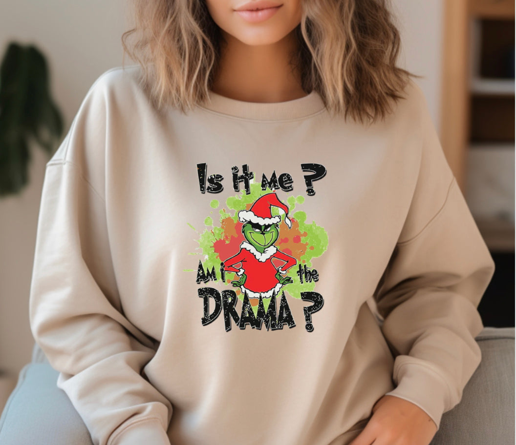 Grinch Drama sweatshirt