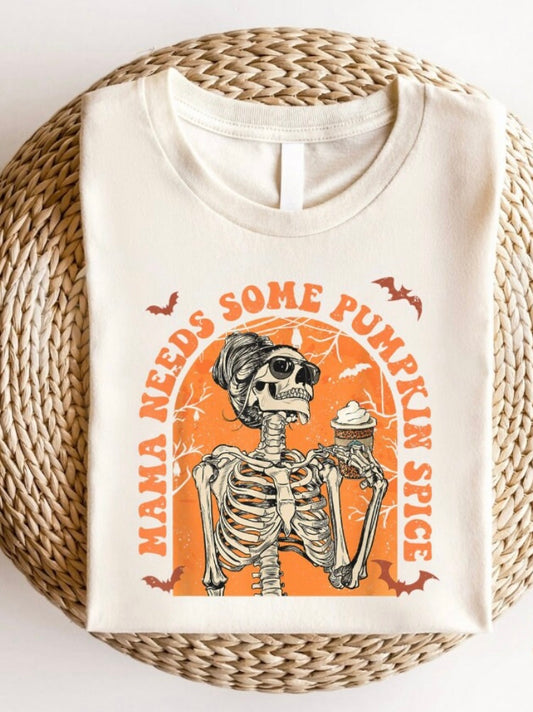 Mama needs some pumpkin spice T-shirt