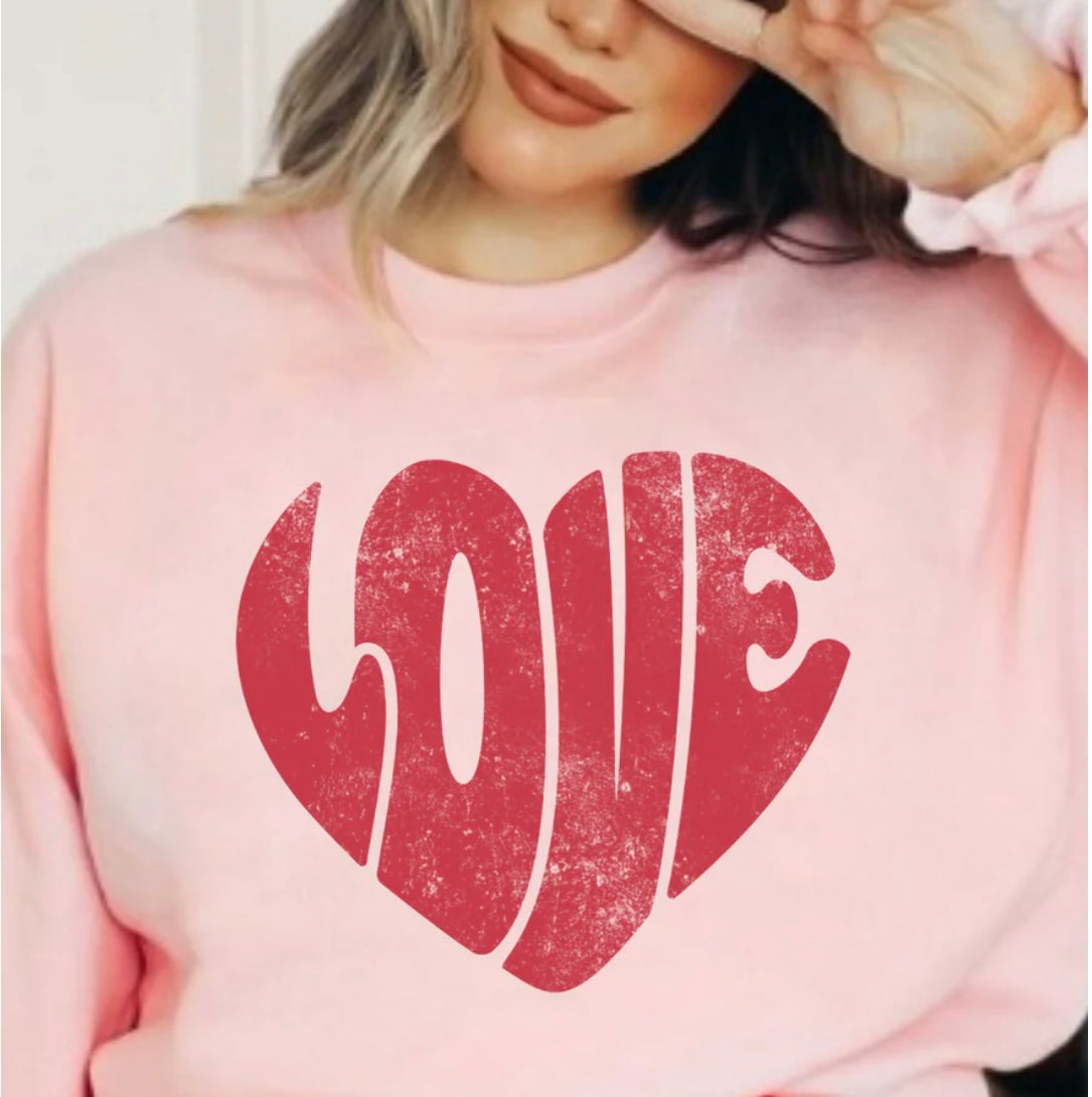 Love Sweatshirt or Hoodie