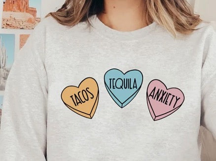 Tacos Tequila Anxiety Sweatshirt