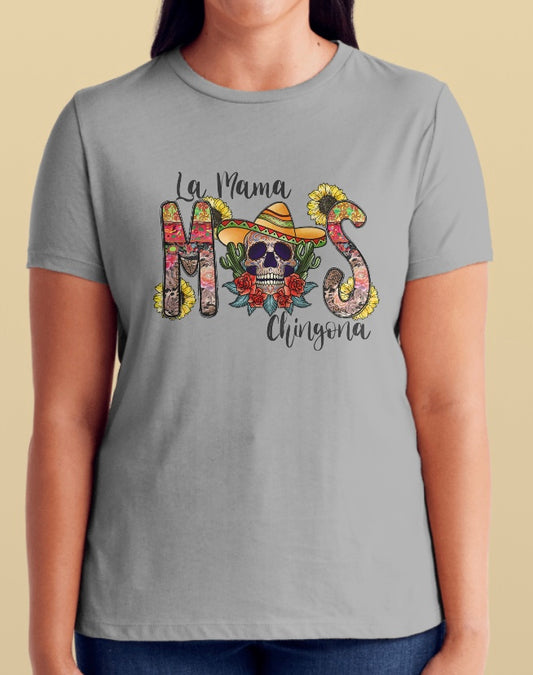 La Mamá Más Chingona T-shirt