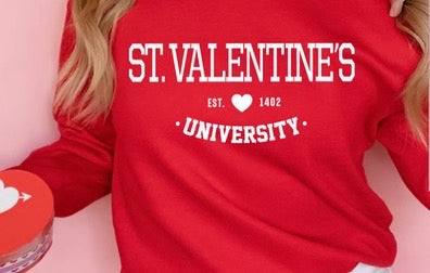 St. Valentine’s University Sweatshirt