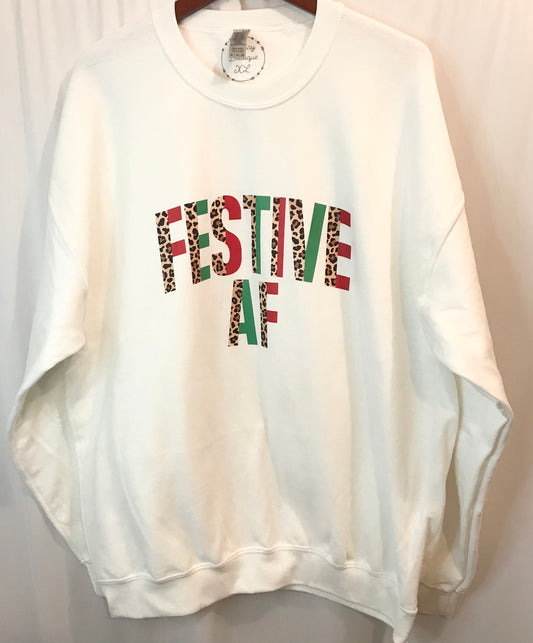 Festive AF sweatshirt